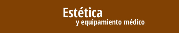 Estética y equipamiento médico